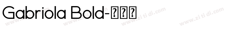 Gabriola Bold字体转换
